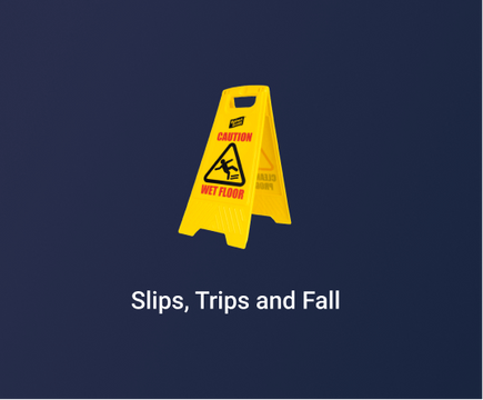 Prevention of Slips, Trips and Falls